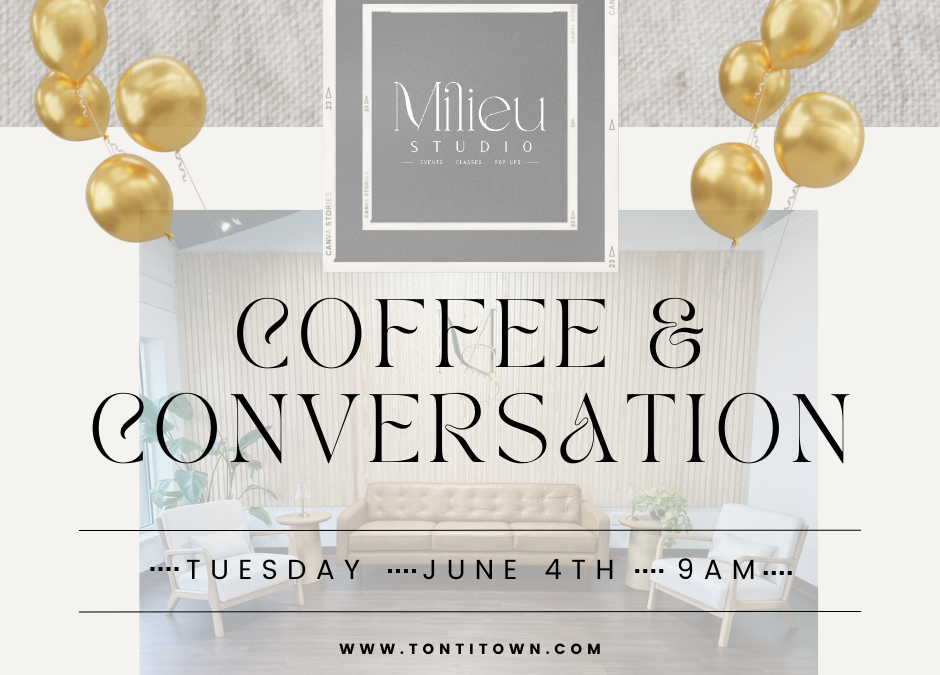 June Coffee & Conversation